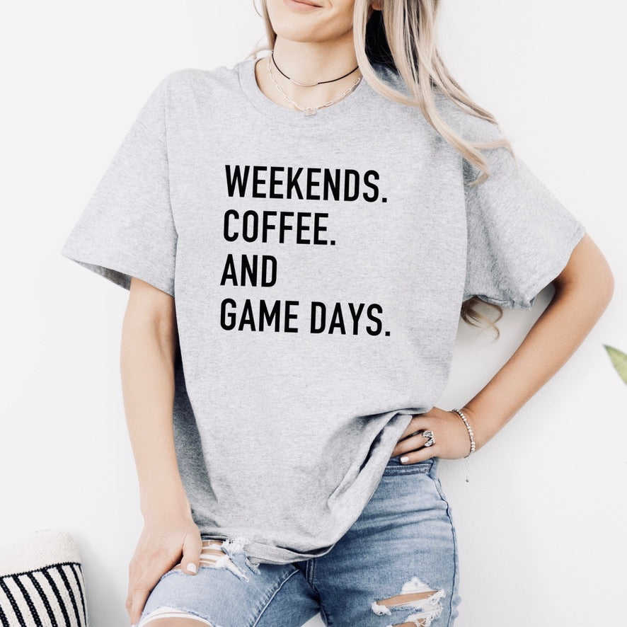 Weekends Coffee and Game Days