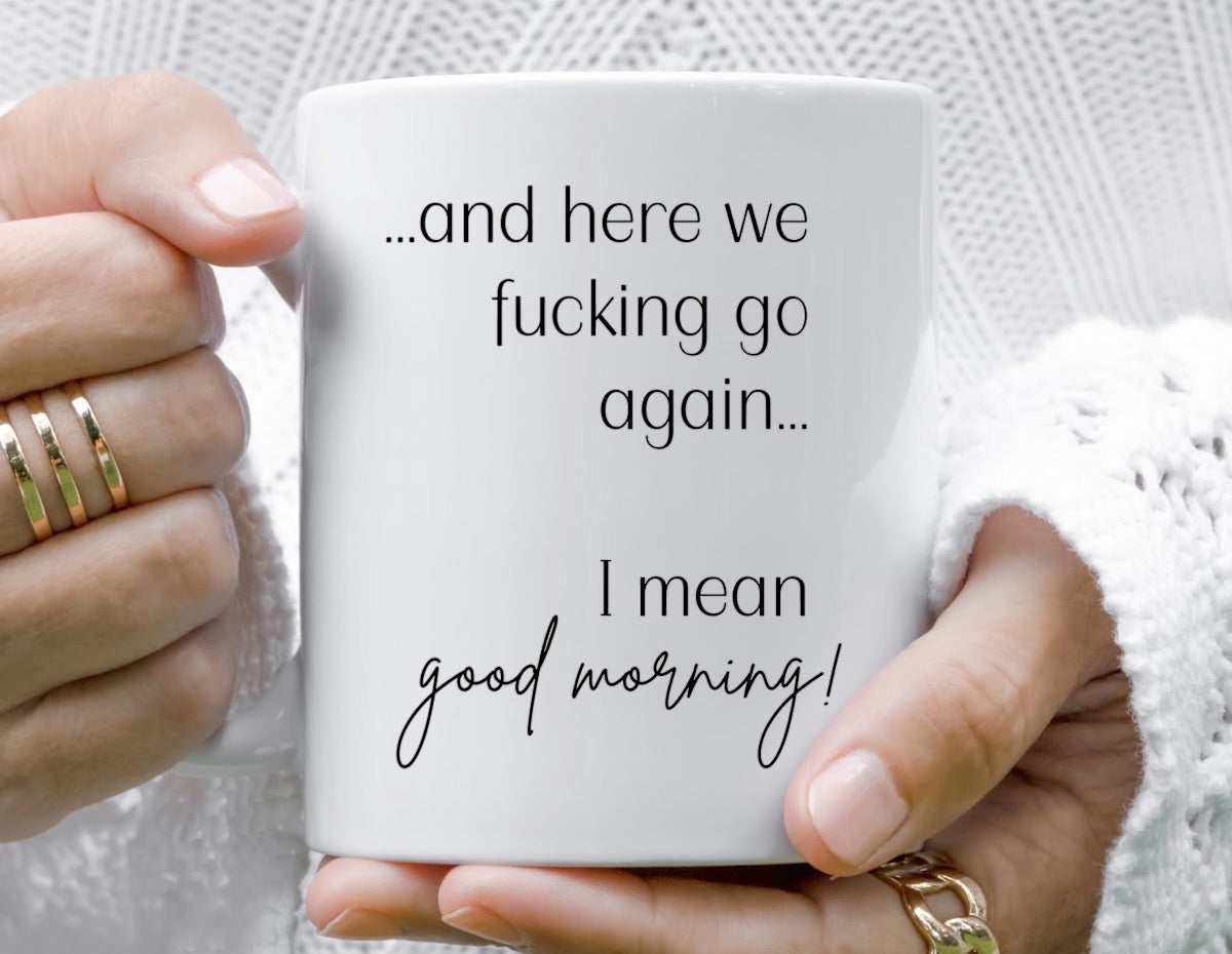 Good Morning Mug