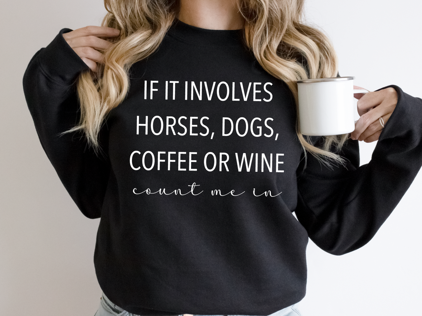 Horses, Dogs, Coffee or Wine
