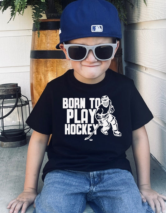 Born To Play Hockey Kids