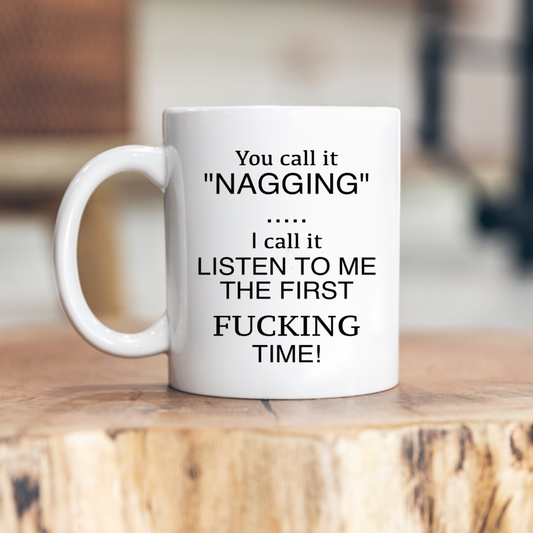 Nagging mug