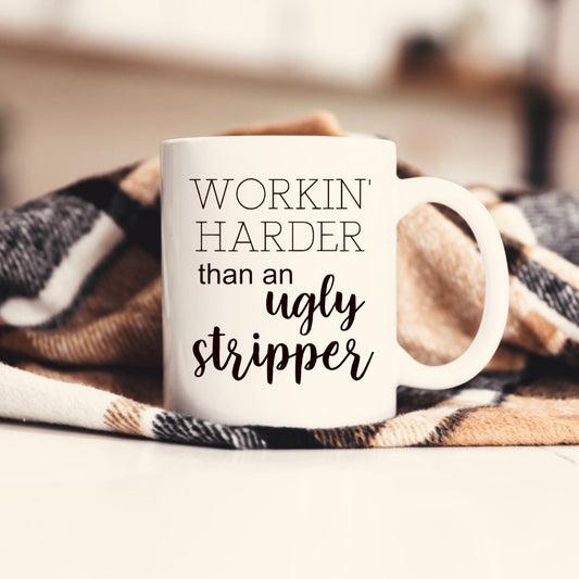 Workin harder mug