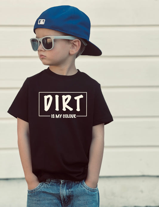 Dirt is my colour kids