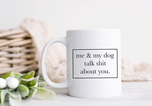 Me & my dog mug